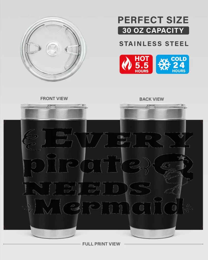 Every pirate needs Mermaid 163#- mermaid- Tumbler