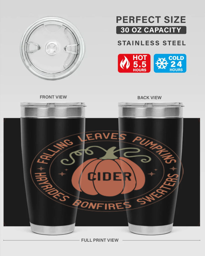 Falling Leaves Pumpkins Cider Hayrides Bonfires Sweaters 168#- fall- Tumbler