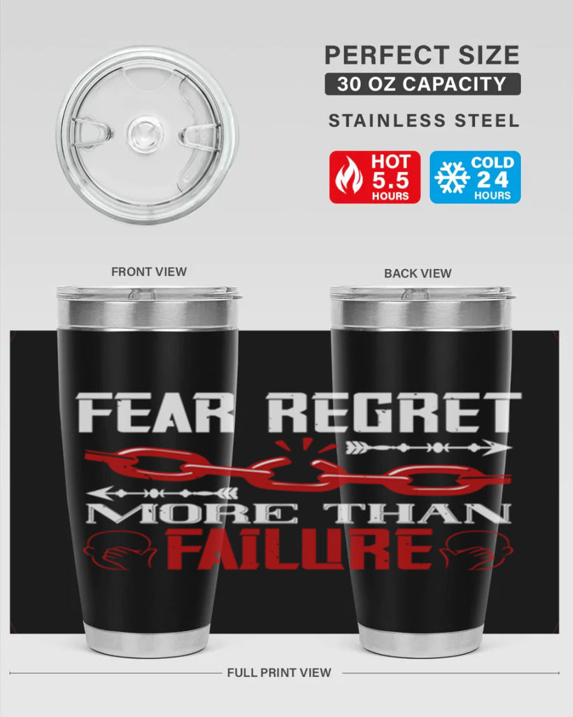 Fear regret more than failure Style 38#- coaching- tumbler