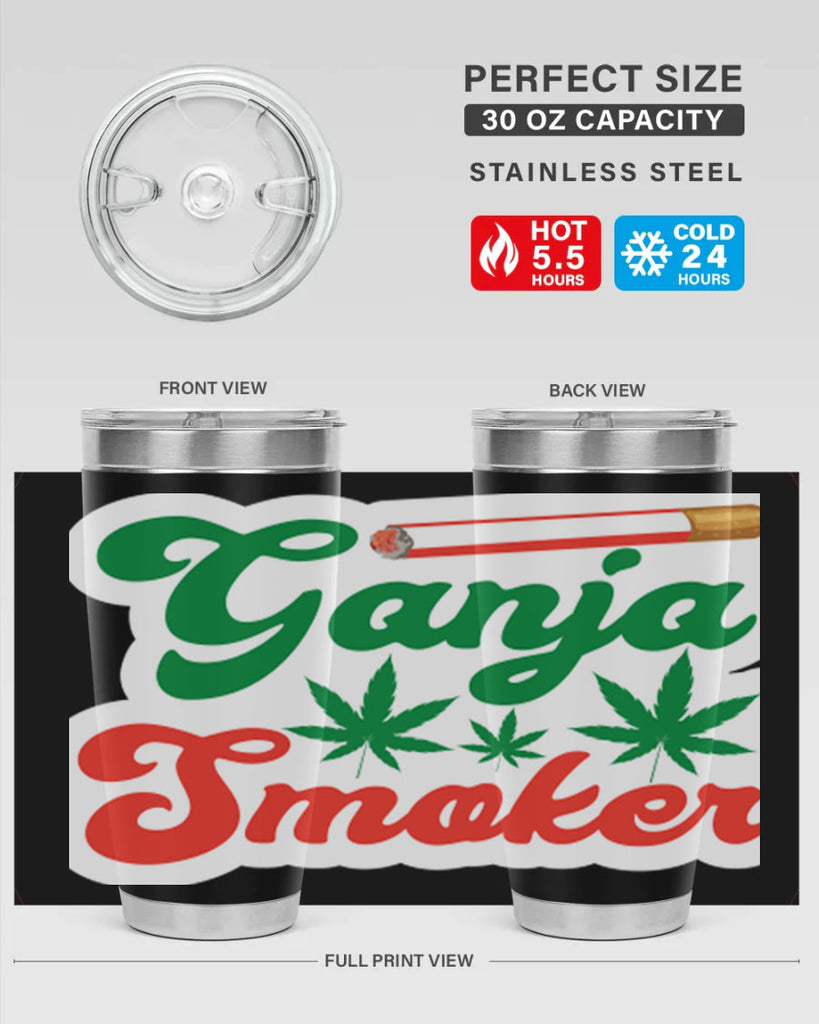 Ganja Smoker 90#- marijuana- Tumbler