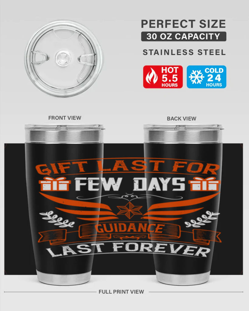 Gift last for few days guidance last forever Style 36#- coaching- tumbler