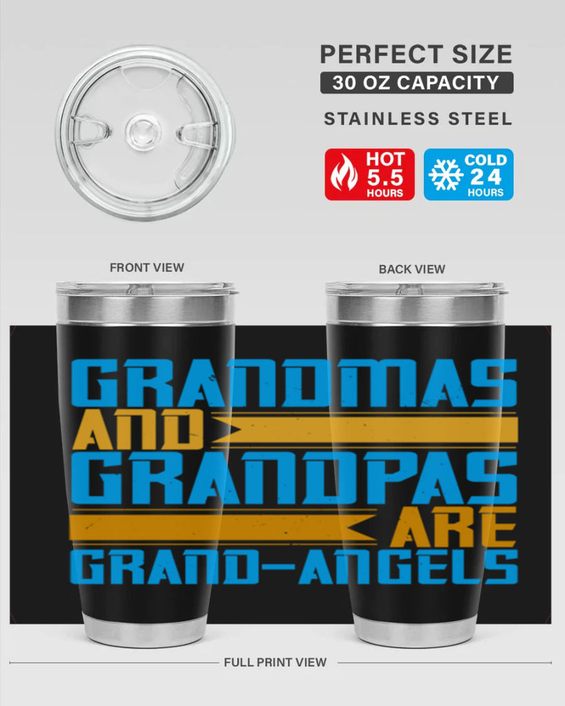 Grandmas and grandpas are grandangels 89#- grandma - nana- Tumbler