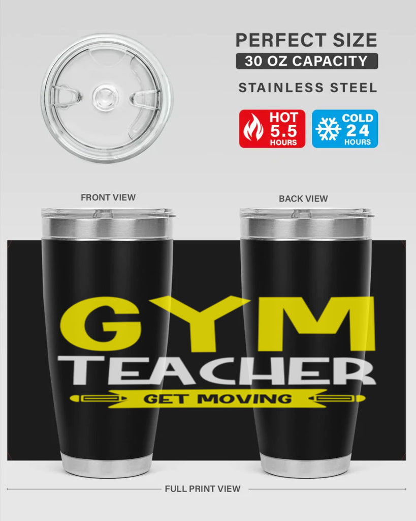 Gym Teacher get Moving Style 116#- teacher- tumbler