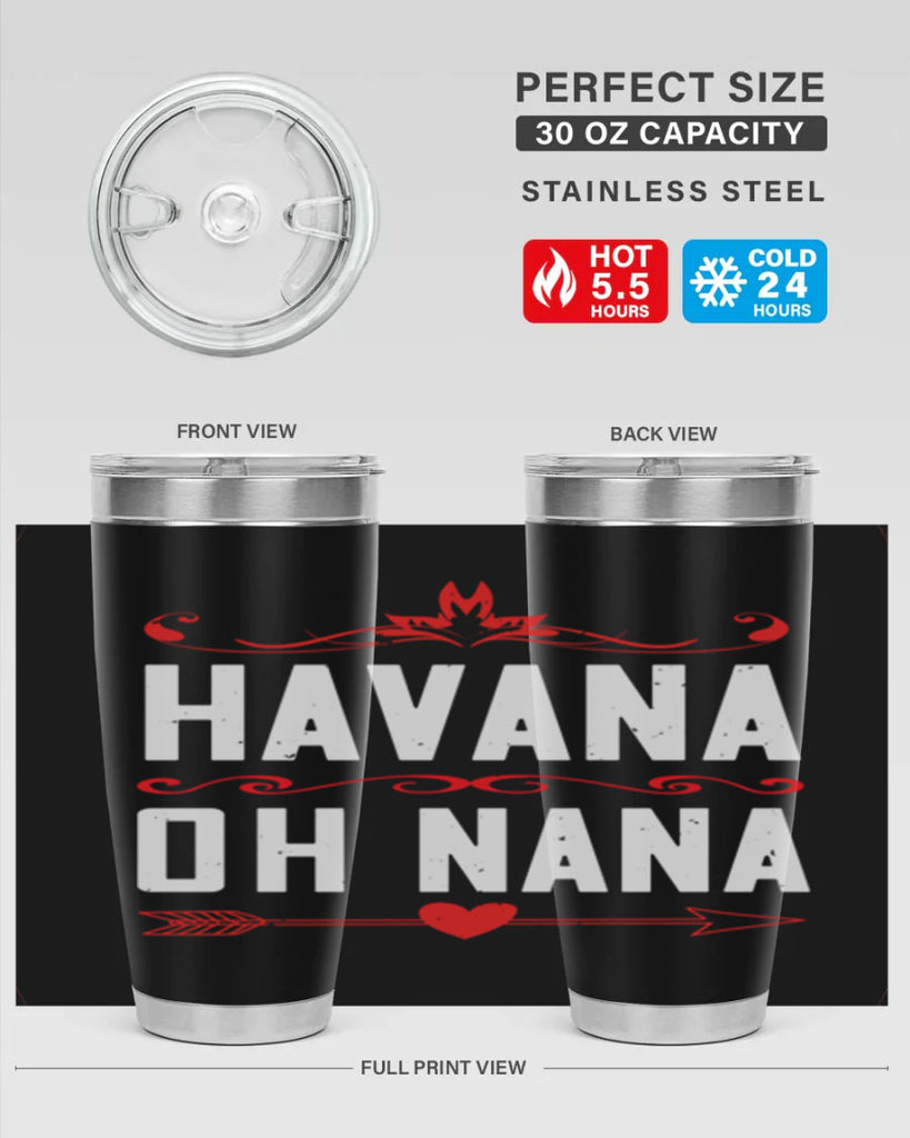 HAVANA oh nana 26#- grandma - nana- Tumbler