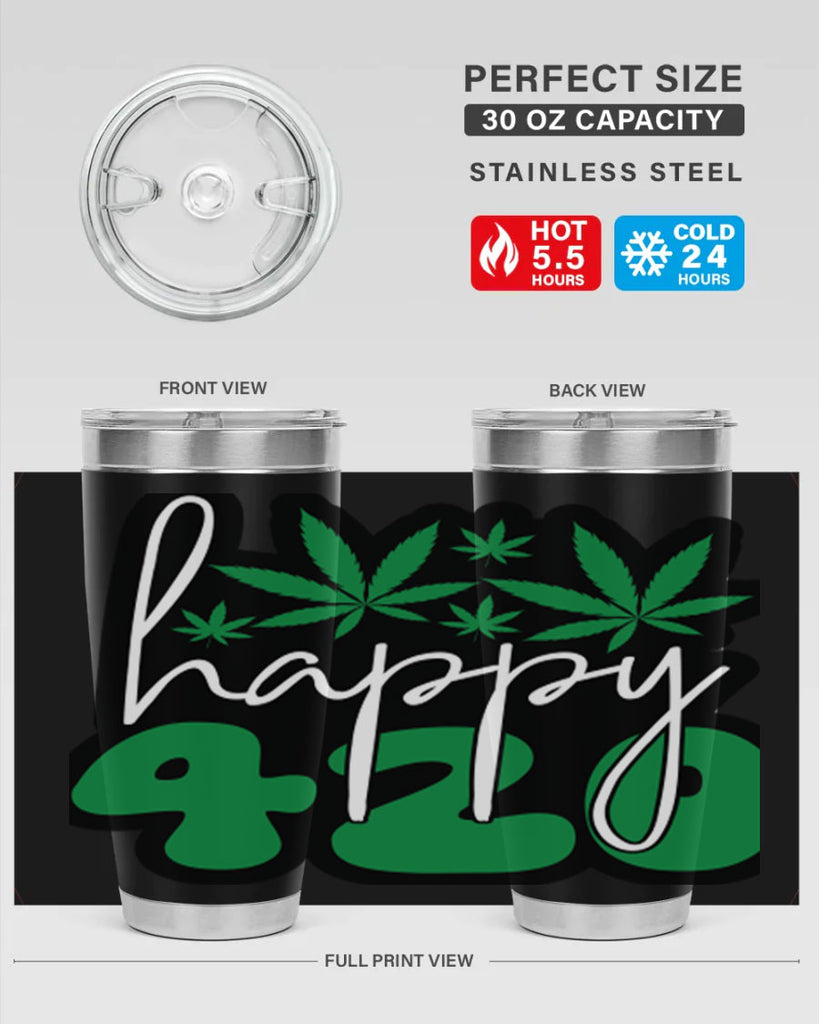 Happy 420 102#- marijuana- Tumbler