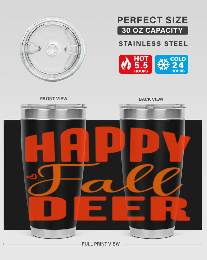 Happy Fall Deer Design 218#- fall- Tumbler