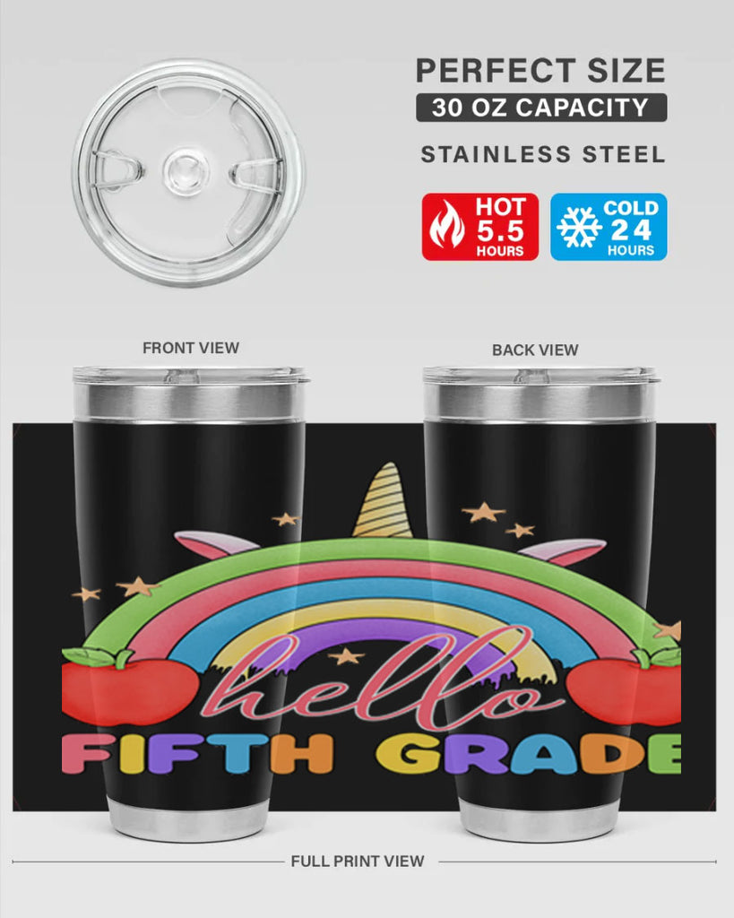 Hello 5th Grade Unicorn Rainbow 15#- 5th grade- Tumbler