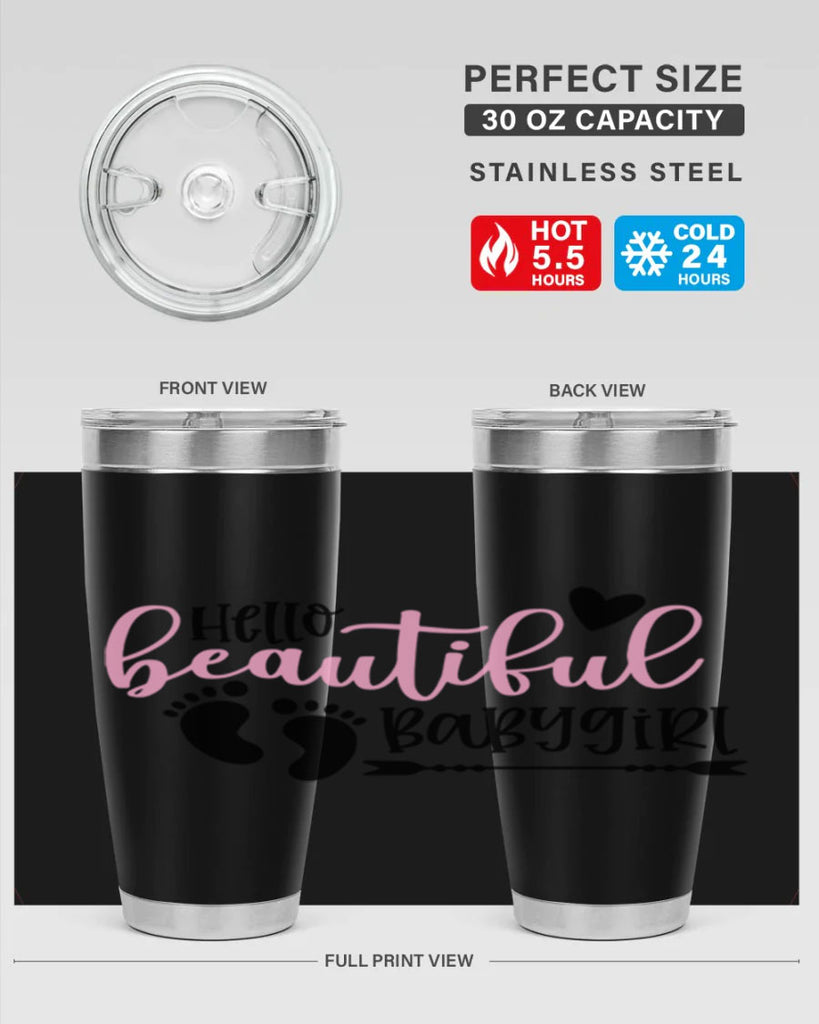 Hello Beautiful Babygirl Style 94#- baby- tumbler