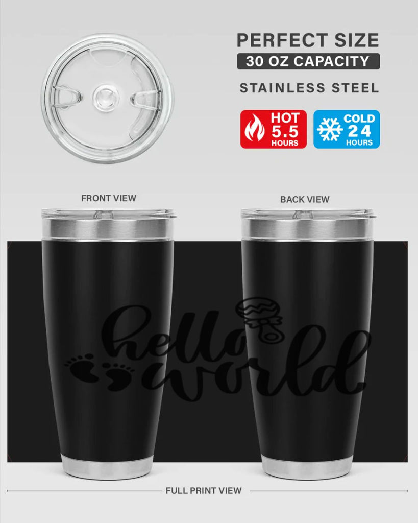 Hello World Style 90#- baby- tumbler