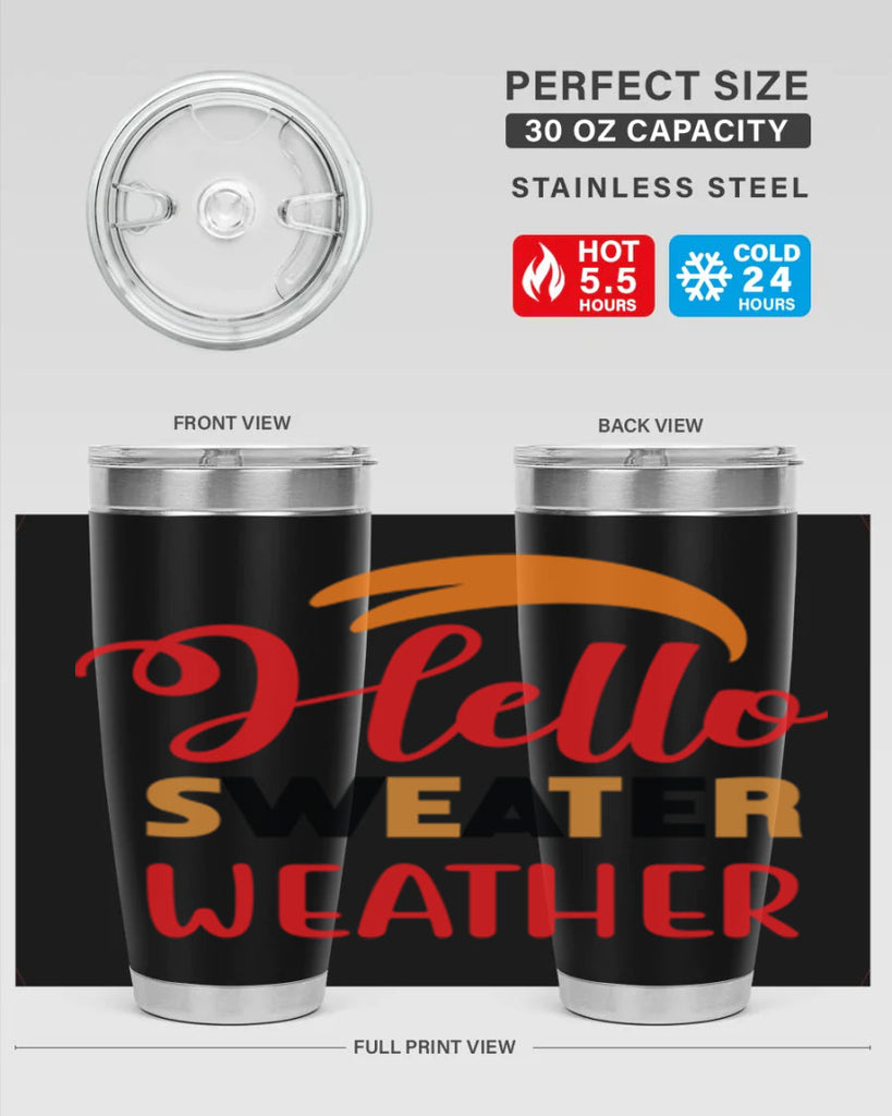 HelloSweaterWeather 301#- fall- Tumbler
