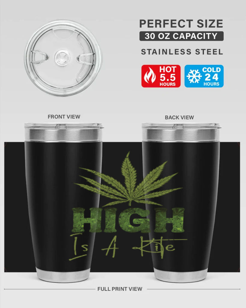 High Is A Kite Sublimation 115#- marijuana- Tumbler