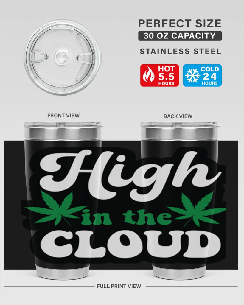 High in the cloud 113#- marijuana- Tumbler