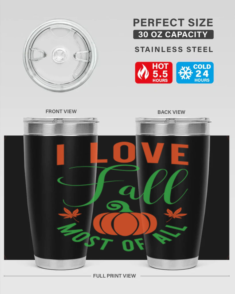 I Love Fall Most of All 331#- fall- Tumbler