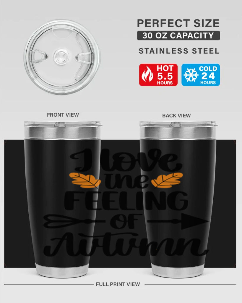 I Love The Feeling Of Autumn 499#- fall- Tumbler