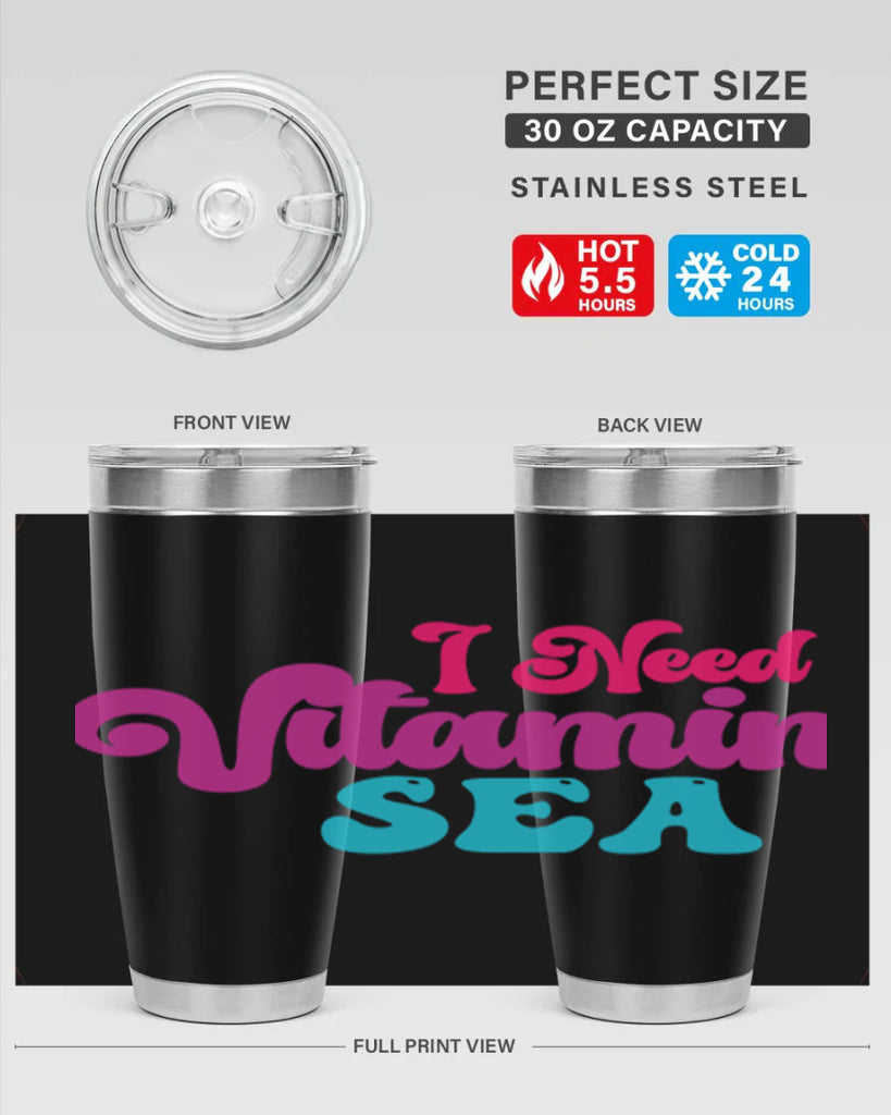 I Need Vitamin Sea 217#- mermaid- Tumbler