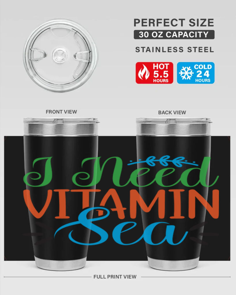 I Need Vitamin Sea 233#- mermaid- Tumbler