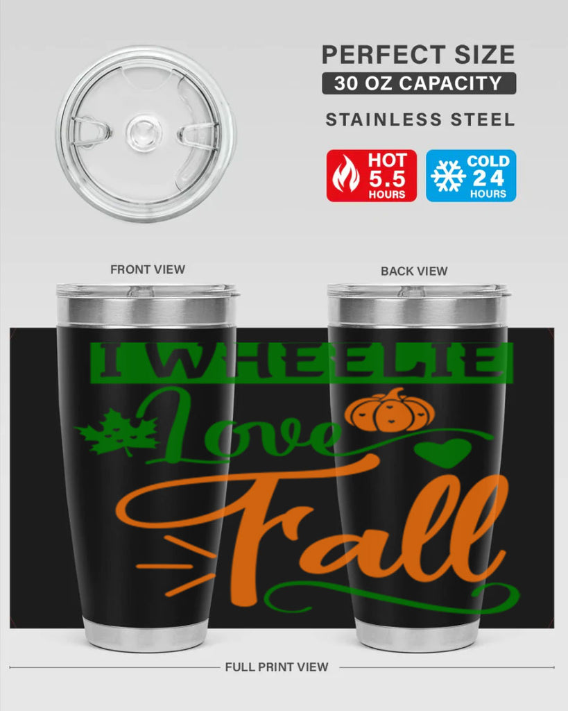 I Wheelie Love Fall 341#- fall- Tumbler