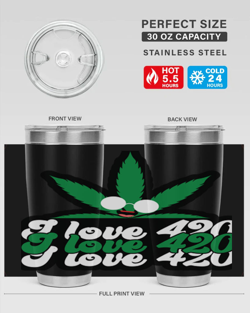 I love 420 123#- marijuana- Tumbler