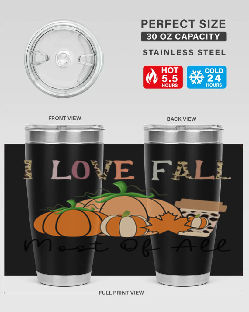 I love fall most of all 326#- fall- Tumbler