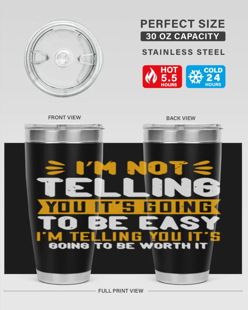 I’m not telling you it’s going to be easy Style 301#- nurse- tumbler