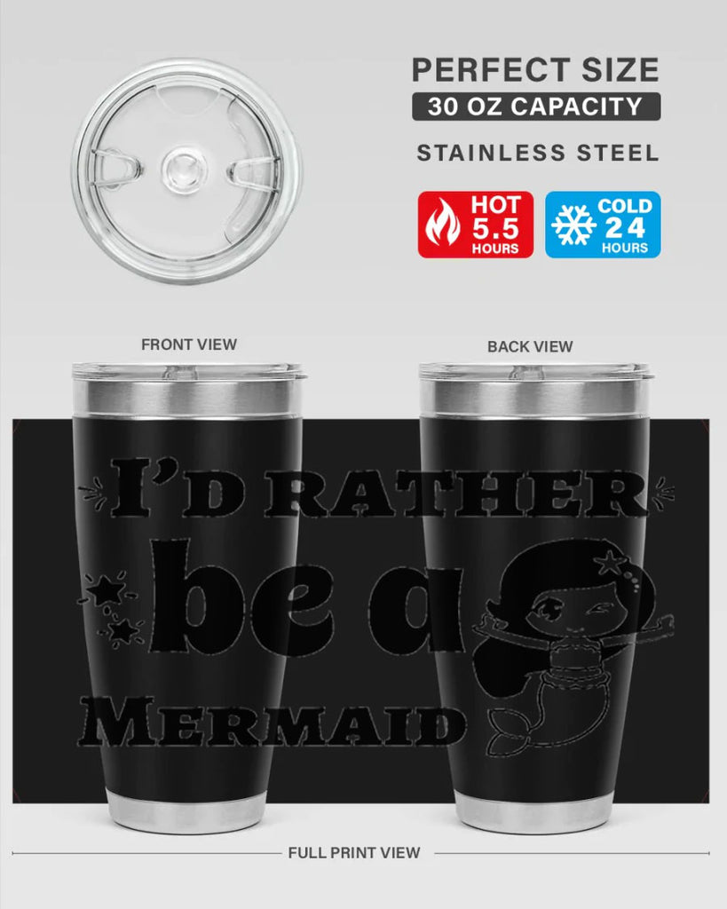 Id rather be a Mermaid 240#- mermaid- Tumbler