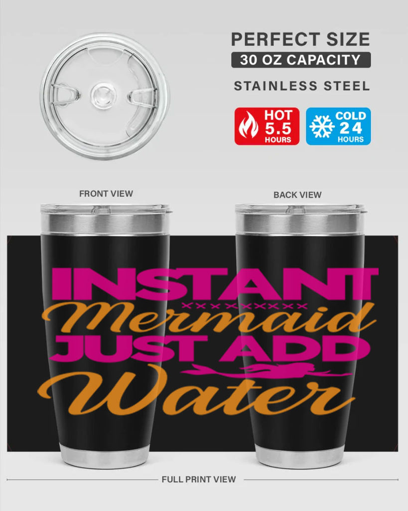 Instant Mermaid Just Add Water 267#- mermaid- Tumbler