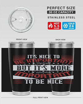 It’s nice to be important but it’s more important to be nice Style 44#- volunteer- Tumbler