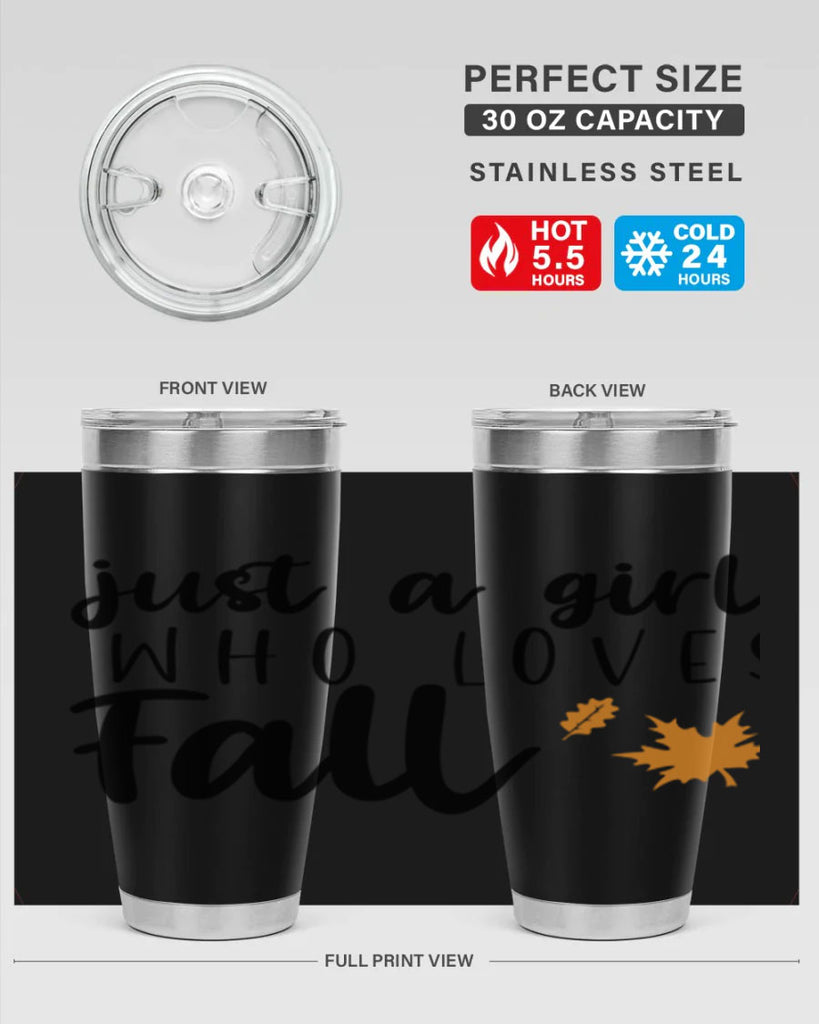 Just A Girl Who Loves Fall 380#- fall- Tumbler