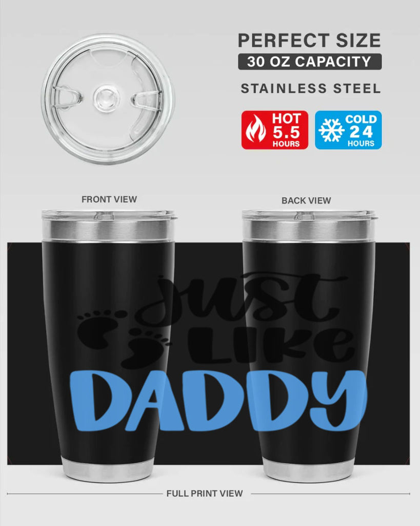 Just Like Daddy Style 77#- baby- tumbler