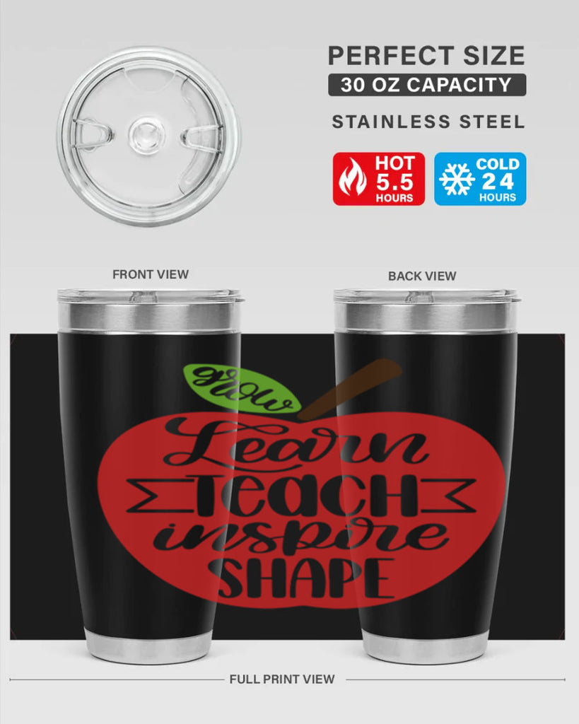 Learn Teach Inspire Shape Style 68#- teacher- tumbler