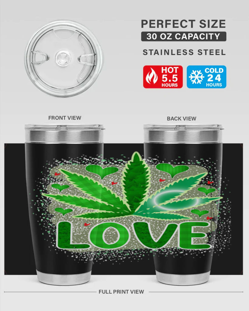 Love 188#- marijuana- Tumbler