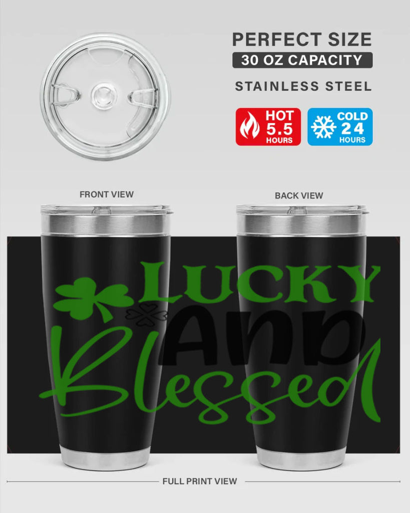 Lucky And Blessed Style 151#- St Patricks Day- Tumbler