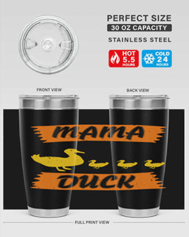 Mama Duck Style 26#- duck- Tumbler