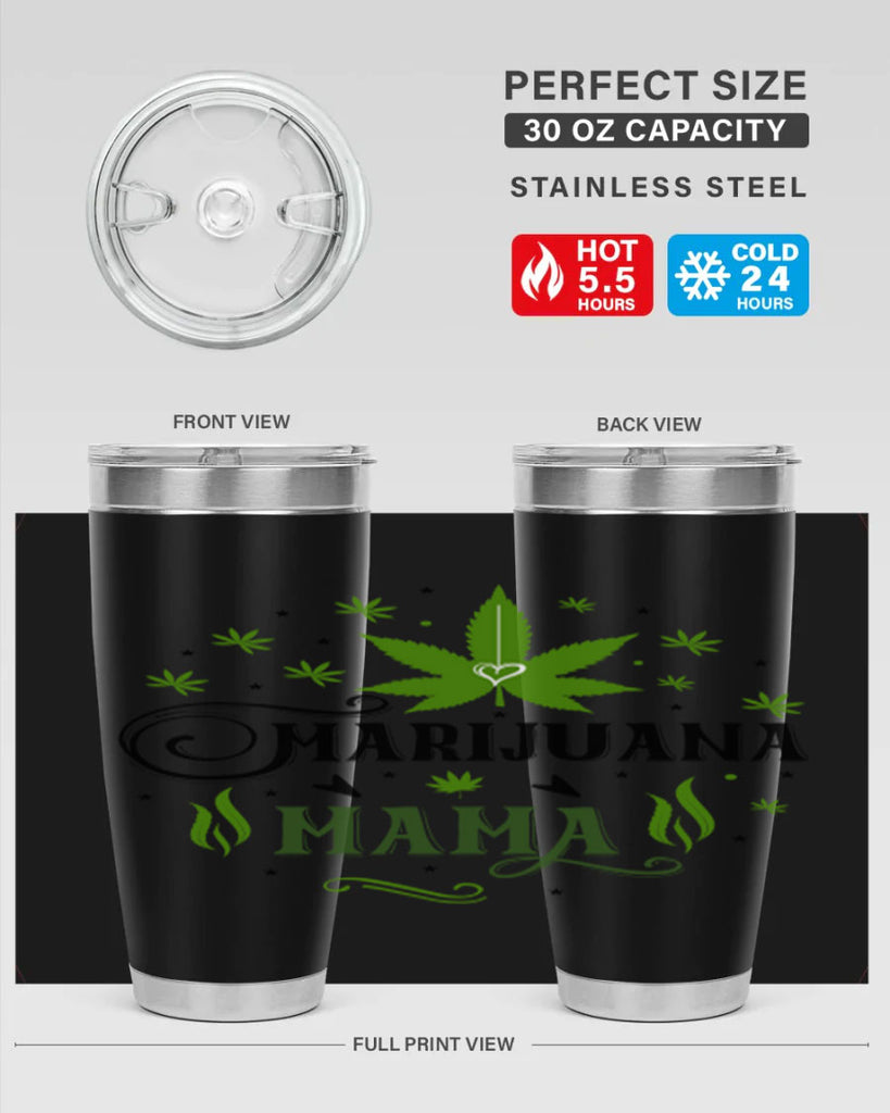 Marijuana Mama 208#- marijuana- Tumbler