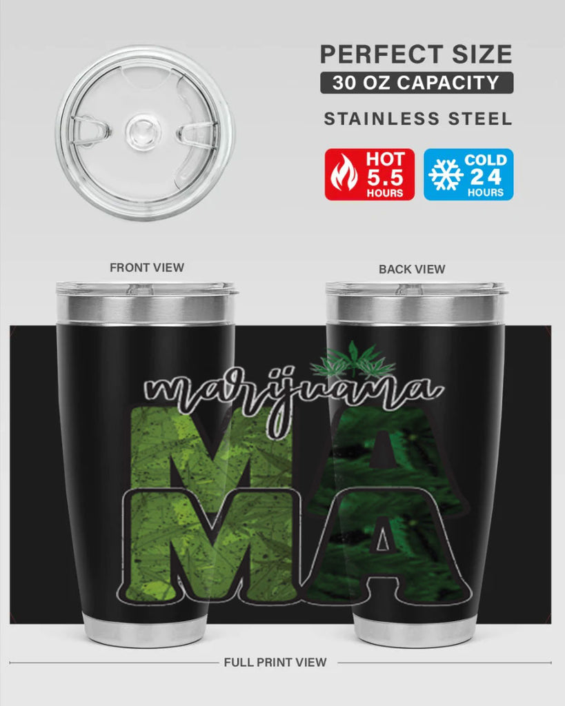 Marijuana Mama Sublimation 205#- marijuana- Tumbler