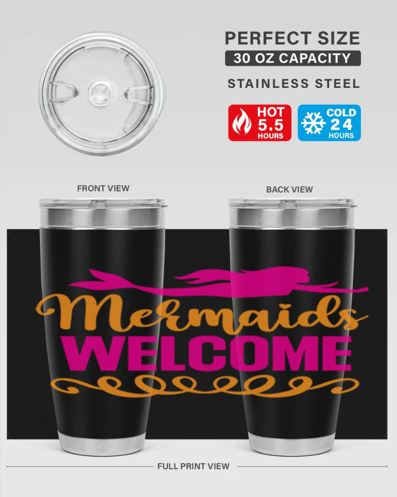 Mermaids Welcome 472#- mermaid- Tumbler