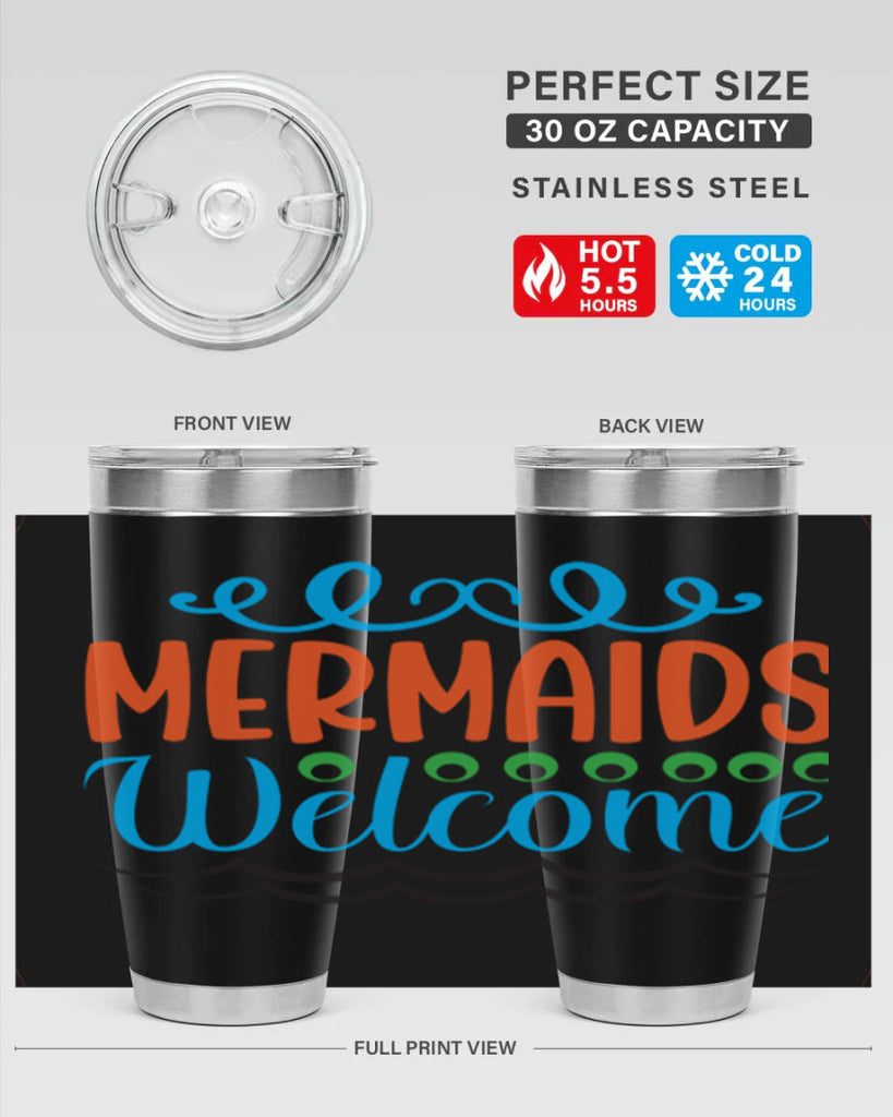 Mermaids Welcome 497#- mermaid- Tumbler