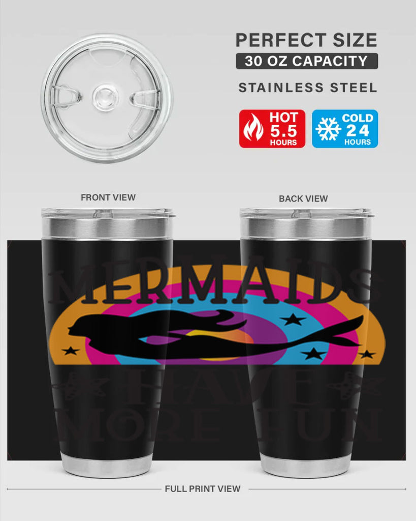 Mermaids have more fun 493#- mermaid- Tumbler