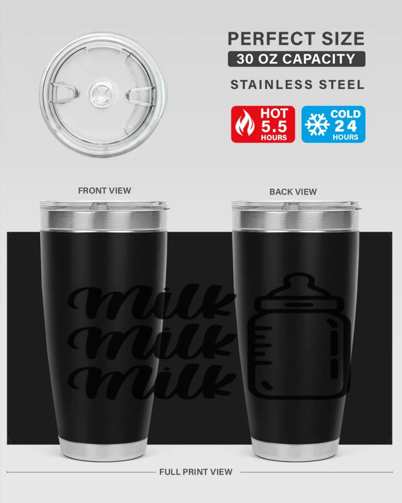 Milk Milk Milk Style 48#- baby- tumbler