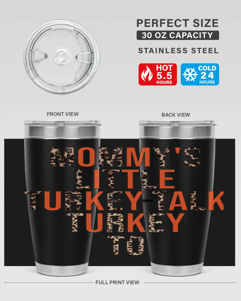 Mommys little turkeytalk turkey to 429#- fall- Tumbler