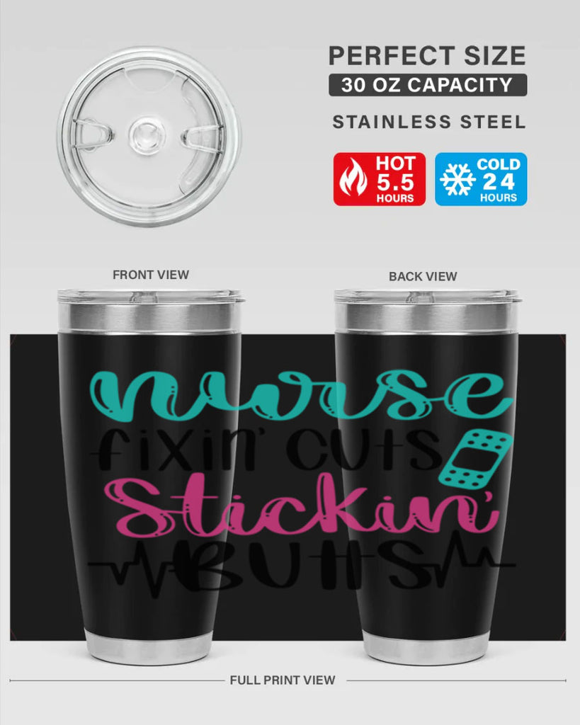 Nurse Fixin Cuts Stickin Style Style 117#- nurse- tumbler