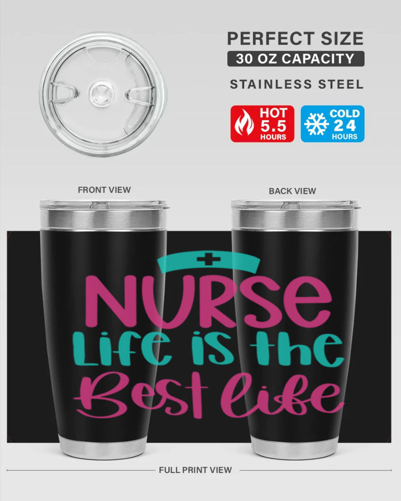 Nurse Life Is The Best Life Style Style 109#- nurse- tumbler