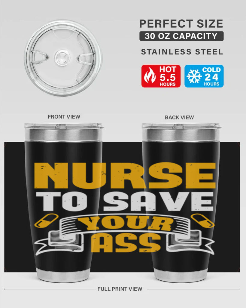 Nurse to save your ass Style 275#- nurse- tumbler