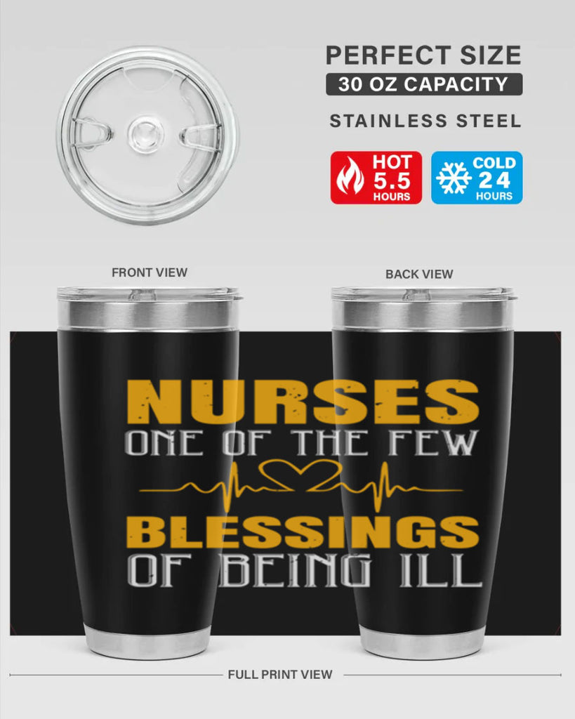 Nurses — one of the few blessings of being ill Style 278#- nurse- tumbler
