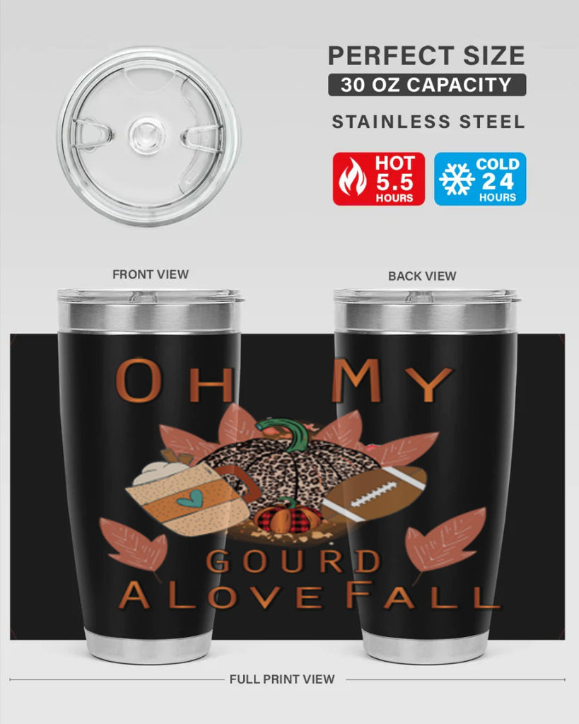 Oh My Gourd A Love Fall 452#- fall- Tumbler