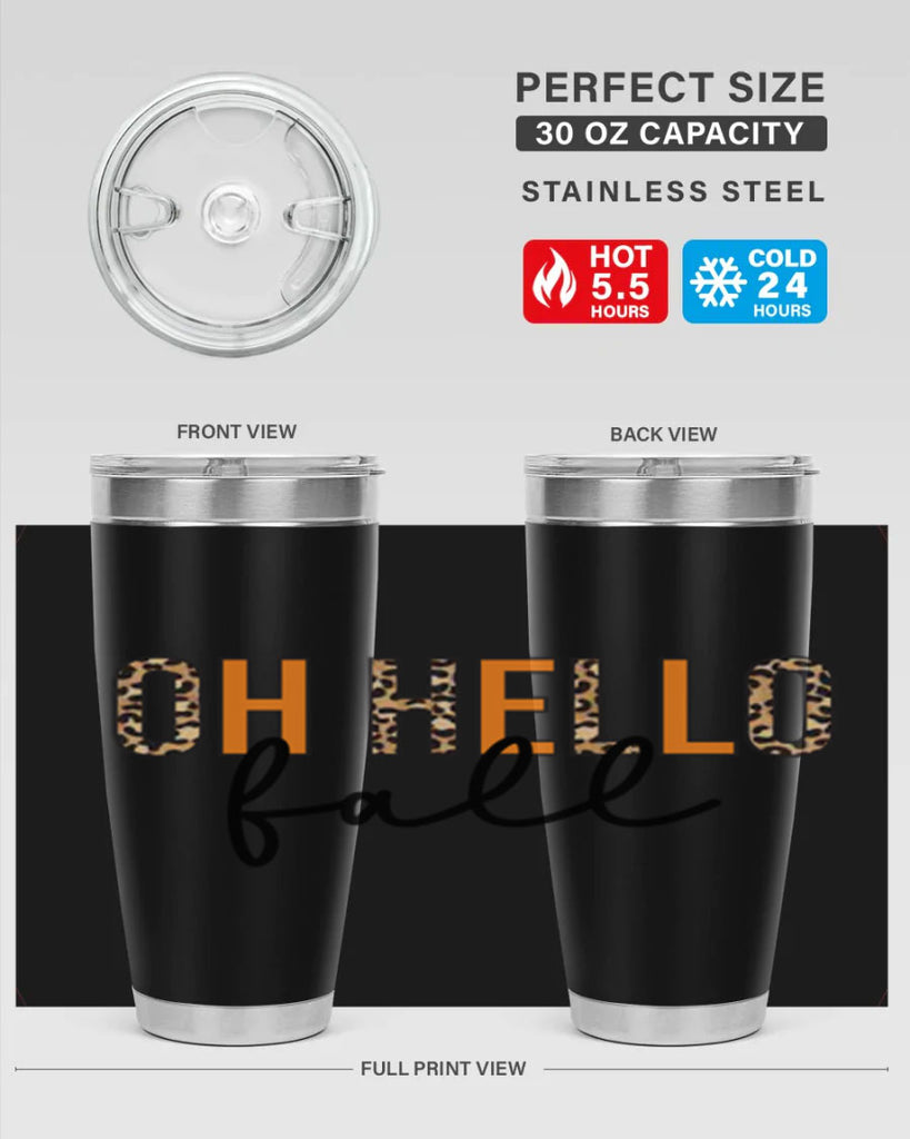 Oh hello fall 451#- fall- Tumbler