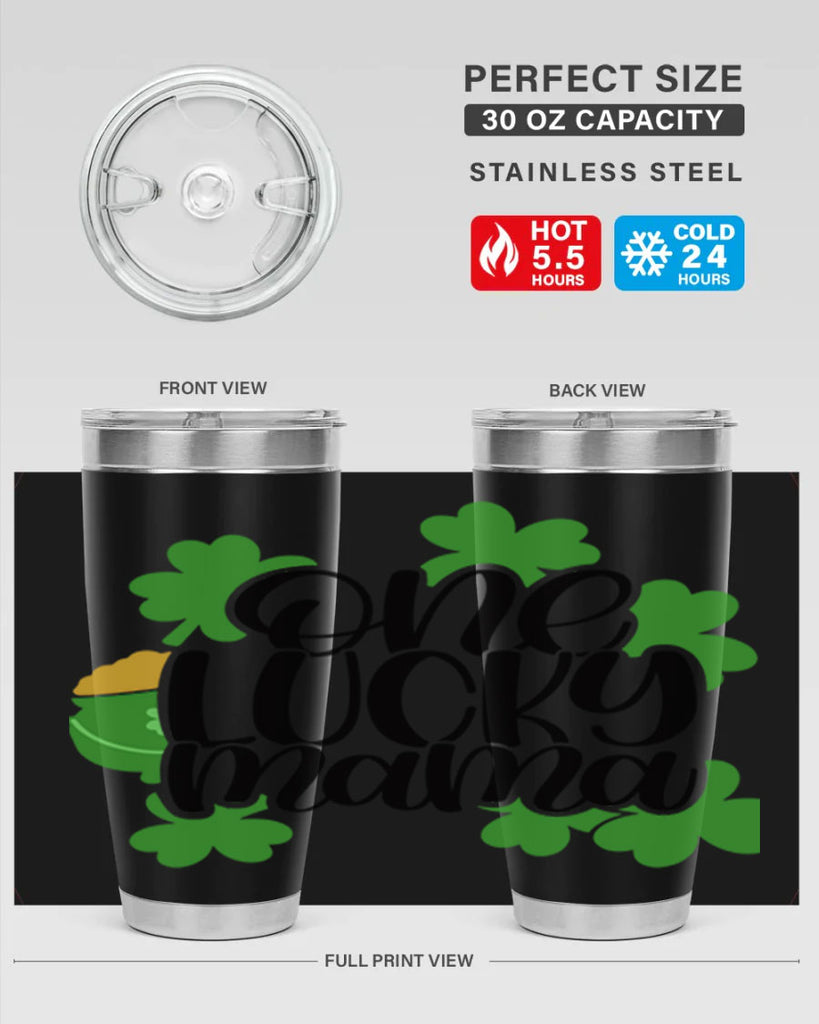 One Lucky Mama Style 42#- St Patricks Day- Tumbler