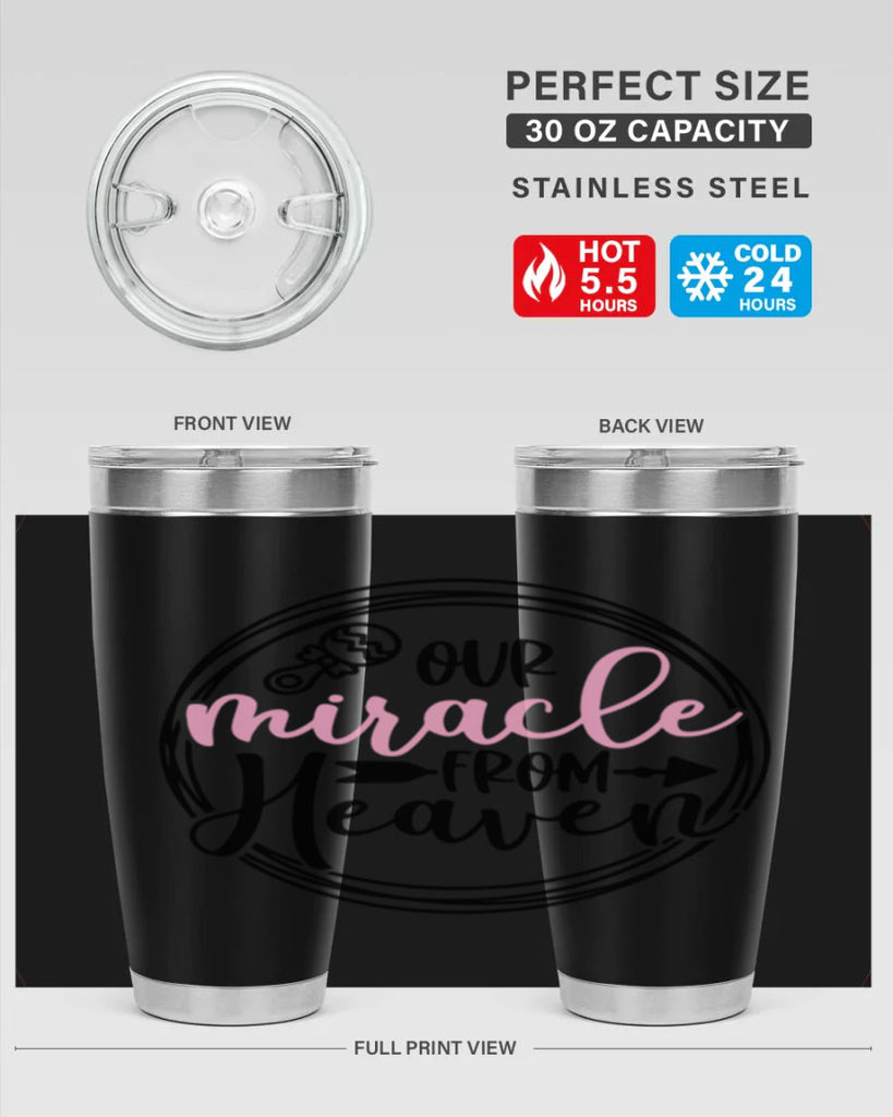 Our Miracle From Heaven Style 33#- baby- tumbler