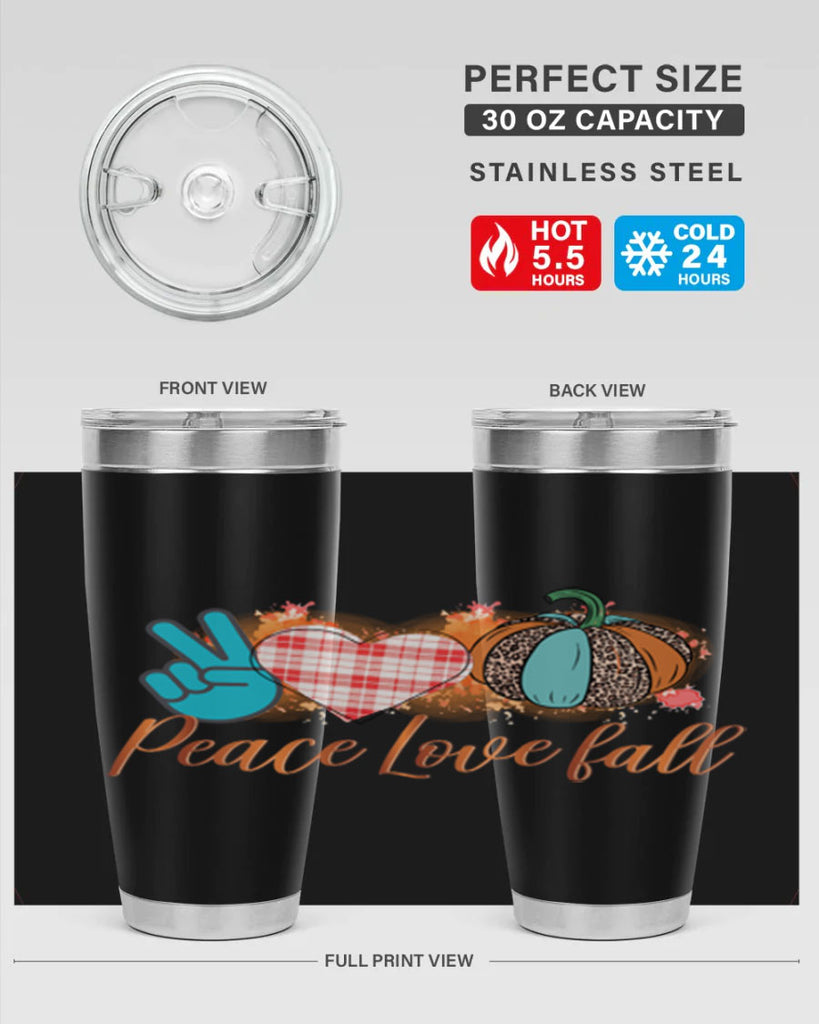 Peace Love Fall 466#- fall- Tumbler