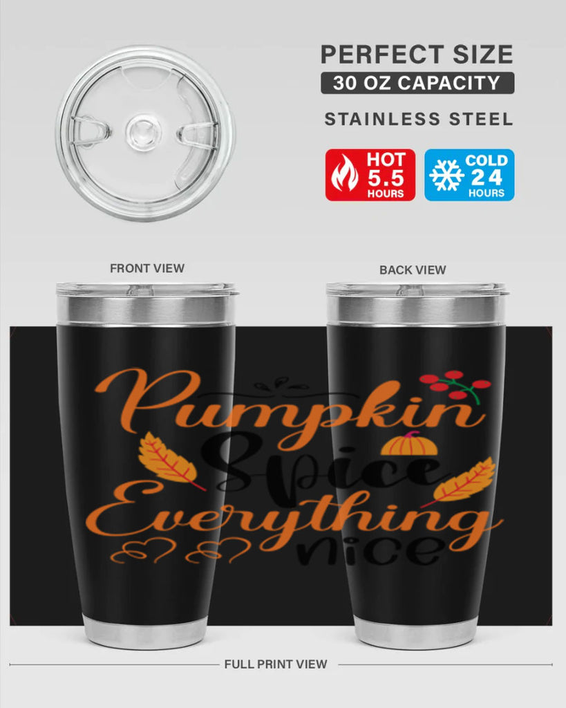 Pumpkin Spice Everything Nice 543#- fall- Tumbler